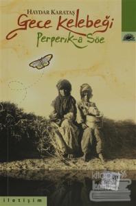 Gece Kelebeği Perperık-a Söe