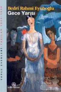 Gece Yarısı Yazılar (1932 - 1936)