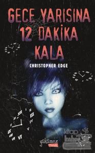 Gece Yarısına 12 Dakika Kala
