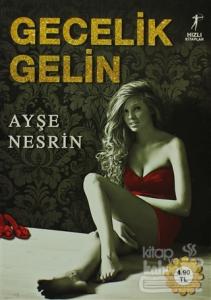 Gecelik Gelin