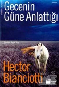 Gecenin Güne Anlattığı