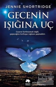Gecenin Işığına Uç