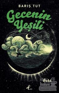 Gecenin Yeşili