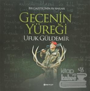 Gecenin Yüreği (Ciltli)