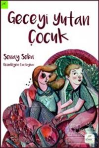 Geceyi Yutan Çocuk