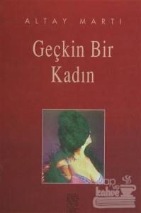 Geçkin Bir Kadın