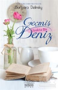 Geçmiş Uzakta Bir Deniz