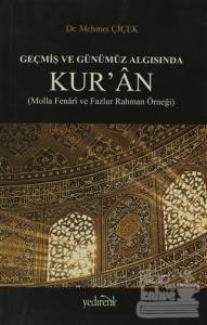 Geçmiş ve Günümüz Algısında Kur'an