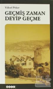 Geçmiş Zaman Deyip Geçme