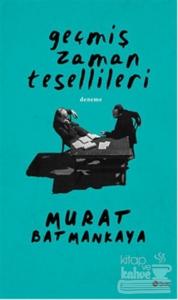 Geçmiş Zaman Tesellileri