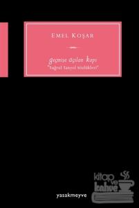 Geçmişe Açılan Kapı