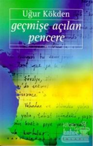 Geçmişe Açılan Pencere