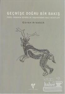 Geçmişe Doğru Bir Bakış