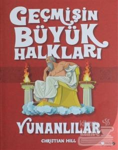 Geçmişin Büyük Halkları - Yunanlılar