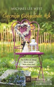 Geçmişin Gölgesinde Aşk