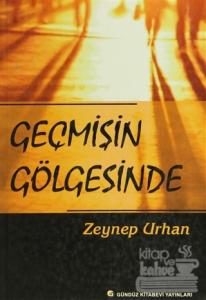Geçmişin Gölgesinde
