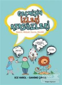 Geçmişin İzleri Atasözleri