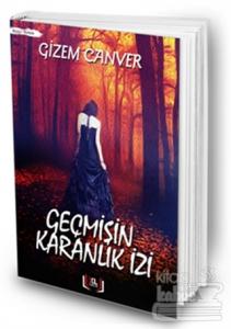 Geçmişin Karanlık Kızı