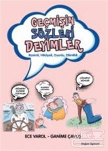Geçmişin Sözleri Deyimler