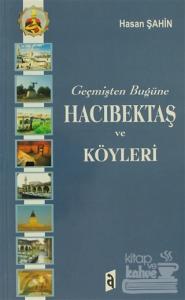Geçmişten Bugüne Hacıbektaş Ve Köyleri