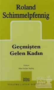 Geçmişten Gelen Kadın