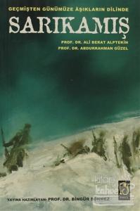 Geçmişten Günümüze Aşıkların Dilinde Sarıkamış