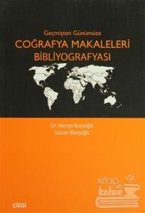 Geçmişten Günümüze Coğrafya Makaleleri Bibliyografyası
