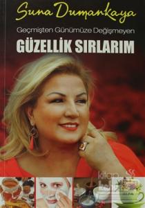 Geçmişten Günümüze Değişmeyen Güzellik Sırlarım