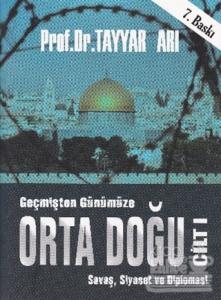 Geçmişten Günümüze Orta Doğu  - Cilt 1