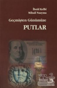 Geçmişten Günümüze Putlar