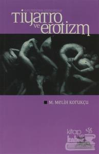 Geçmişten Günümüze Tiyatro ve Erotizm
