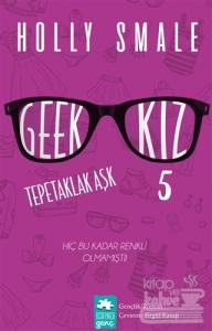 Geek Kız 5 Tepetaklak Aşk