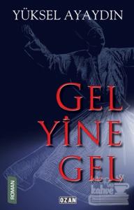 Gel Yine Gel