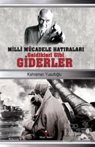 Geldikleri Gibi Giderler