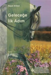 Geleceğe İlk Adım