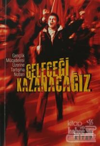 Geleceği Kazanacağız (Ciltli)