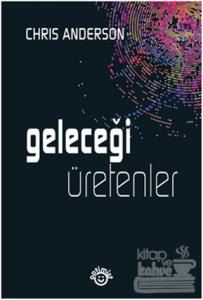 Geleceği Üretenler