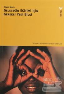 Geleceğin Eğitimi İçin Gerekli Yedi Bilgi