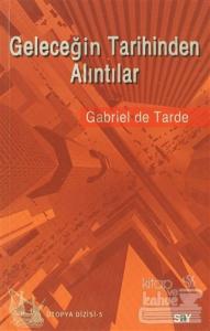 Geleceğin Tarihinden Alıntılar
