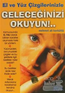 Geleceğinizi Okuyun!..