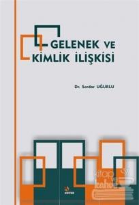 Gelenek ve Kimlik İlişkisi