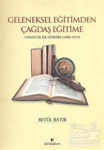 Geleneksel Eğitimden Çağdaş Eğitime