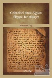 Geleneksel Kıraat Algısına Eleştirel Bir Yaklaşım