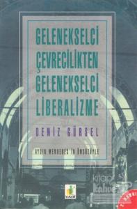 Gelenekselci Çevrecilikten Gelenekselci Liberalizme