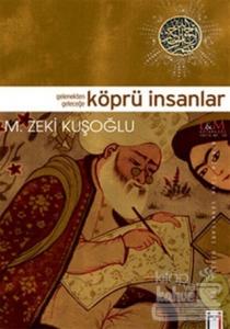 Gelenekten Geleceğe Köprü İnsanlar