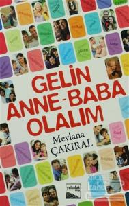 Gelin Anne Baba Olalım
