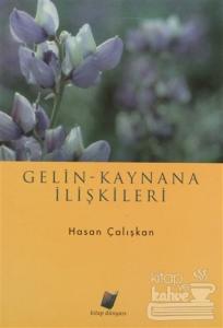 Gelin - Kaynana İlişkileri