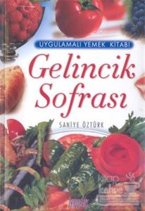 Gelincik Sofrası Uygulamalı Yemek Kitabı (Ciltli)