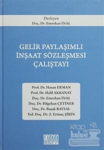 Gelir Paylaşımlı İnşaat Sözleşmesi Çalıştayı (Ciltli)