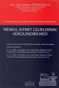 Gelir Vergisi ve Kurumlar Vergisi Kanunu Bakımından Menkul Kıymet Gelirlerinin Vergilendirilmesi